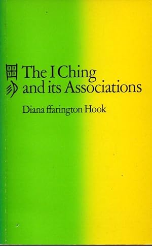 Image du vendeur pour The I Ching and its associations mis en vente par JP Livres