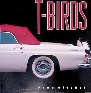 Seller image for T-Birds for sale by Klondyke