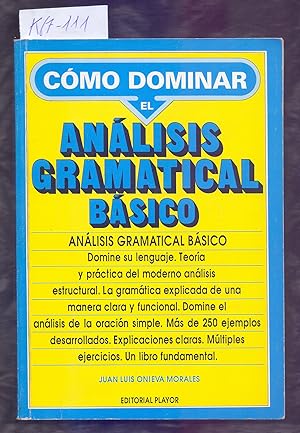 Immagine del venditore per COMO DOMINAR EL ANALISIS GRAMATICAL BASICO (TEORIA Y PRACTICA) venduto da Libreria 7 Soles