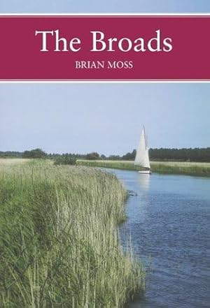 Image du vendeur pour The Broads: Book 89 (Collins New Naturalist Library) mis en vente par WeBuyBooks 2