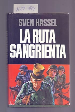 Seller image for LA RUTA SANGRIENTA for sale by Libreria 7 Soles