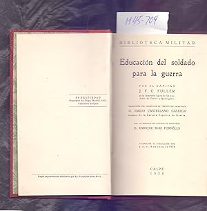 Seller image for EDUCACION DEL SOLDADO PARA LA GUERRA (BIBLIOTECA MILITAR) for sale by Libreria 7 Soles