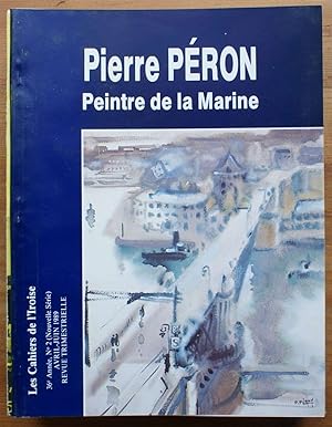 Les cahiers de l'Iroise n°2 de avril-juin 1989 : Pierre Péron, peintre de la marine