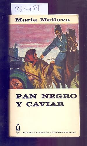 Seller image for PAN NEGRO Y CAVIAR for sale by Libreria 7 Soles