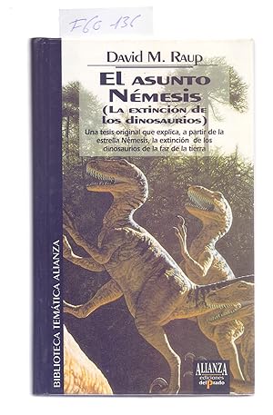 Bild des Verkufers fr EL ASUNTO NEMESIS (LA EXTINCION DE LOS DINOSAURIOS) zum Verkauf von Libreria 7 Soles