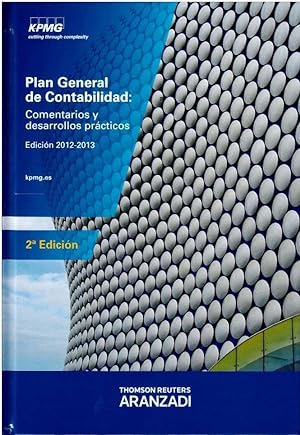 Plan general de contabilidad: Comentarios y desarrollos prácticos. Edición 2012