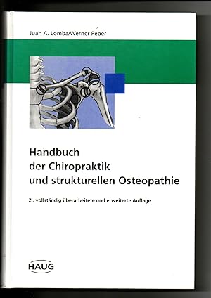 Bild des Verkufers fr Juan Antonio Lomba, Werner Peper, Handbuch der Chiropraktik und strukturellen Osteopathie zum Verkauf von sonntago DE