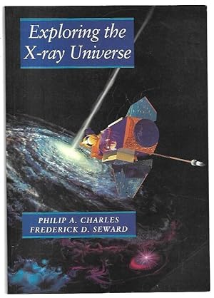 Immagine del venditore per Exploring the X-Ray Universe. venduto da City Basement Books