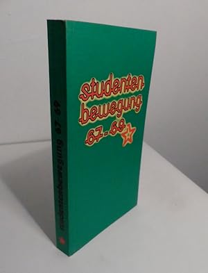 Seller image for Studentenbewegung 1967-69. Protokolle und Materialien. Herausgegeben und eingeleitet von F. W. u. E. W. for sale by Antiquariat Maralt