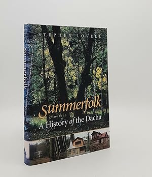 Image du vendeur pour SUMMERFOLK A History of the Dacha 1710-2000 mis en vente par Rothwell & Dunworth (ABA, ILAB)