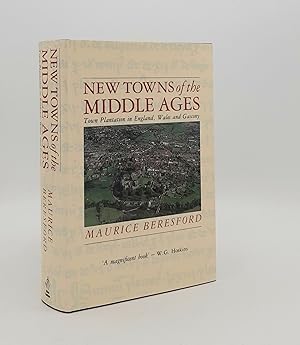 Bild des Verkufers fr NEW TOWNS OF THE MIDDLE AGES Town Plantation in England Wales and Gascony zum Verkauf von Rothwell & Dunworth (ABA, ILAB)