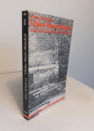 Ulrike Marie Meinhof - und die deutschen Verhältnisse.