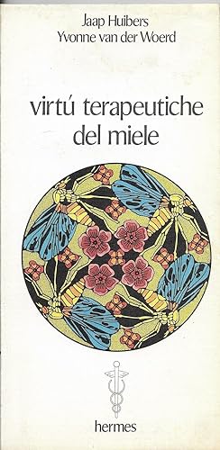 Seller image for VIRTU' TERAPEUTICHE DEL MIELE for sale by MULTI BOOK
