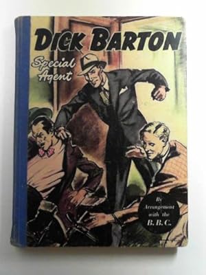 Image du vendeur pour Dick Barton: special agent mis en vente par Cotswold Internet Books