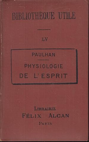 Seller image for Physiologie de l'esprit. for sale by PRISCA