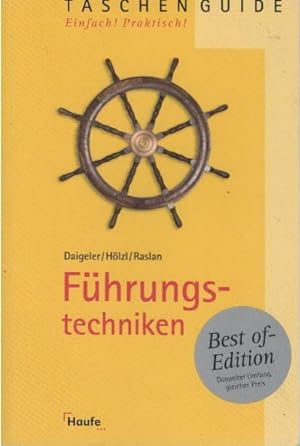 Seller image for Fhrungstechniken. Thomas Daigeler ; Franz Hlzl ; Nadja Raslan / Taschen Guide ; 202 for sale by Schrmann und Kiewning GbR