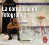 Imagen del vendedor de La Composicin Fotogrfica a la venta por AG Library