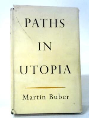 Bild des Verkufers fr Paths in Utopia zum Verkauf von World of Rare Books