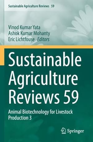 Immagine del venditore per Sustainable Agriculture Reviews 59 : Animal Biotechnology for Livestock Production 3 venduto da GreatBookPrices