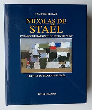 Image du vendeur pour Nicolas de STAL. Catalogue raisonn de l'oeuvre peint. mis en vente par Librairie-Galerie Dorbes Tobeart