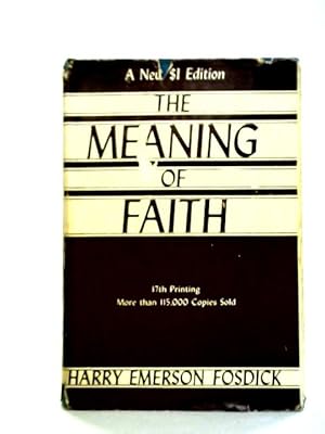 The Meaning of Faith