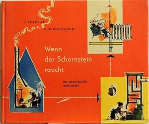 Image du vendeur pour Wenn der Schornstein raucht; mis en vente par Peter-Sodann-Bibliothek eG