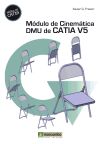 Seller image for Mdulo de cinemtica DMU de Catia V5 for sale by AG Library