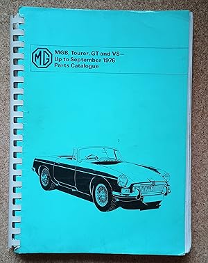 MGB, Tourer, GT and V8 - Up to September 1976 Parts Catalogue
