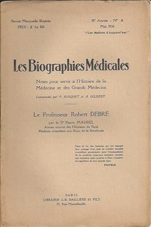 Bild des Verkufers fr Les Biographies Mdicales : Robert debr zum Verkauf von PRISCA