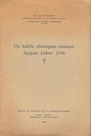 Seller image for Un habile chirurgien tarusate, Jacques Lafitte (1739) for sale by PRISCA
