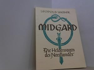 Midgard. Die Heldensagen des Nordlandes.