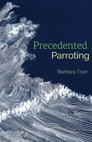 Seller image for Precidented Parroting for sale by GreatBookPrices