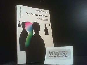 Der Verrat am Selbst : d. Angst vor Autonomie bei Mann u. Frau. Vorw. von Gaetano Benedetti / dtv...