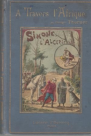 Simone l'Algérienne [A travers l'Afrique]