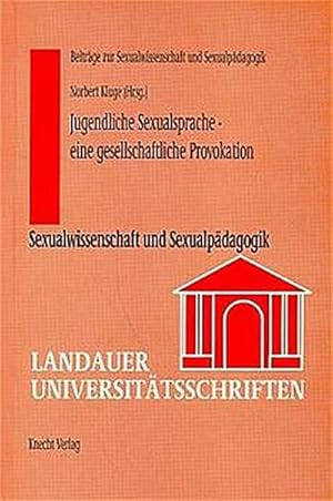 Seller image for Jugendliche Sexualsprache - Eine gesellschaftliche Provokation for sale by CSG Onlinebuch GMBH