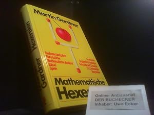 Mathematische Hexereien : Denksportaufgaben, Kunststücke, Rätsel, Spiele, mathemat. Zauberei. [Üb...