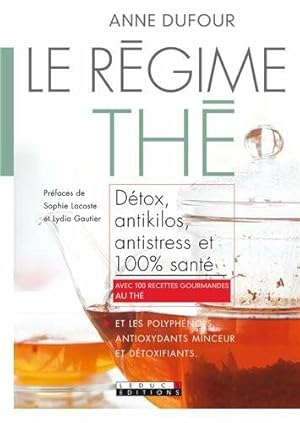 Immagine del venditore per Le Rgime th: Dtox antikilos antistress et 100 % sant venduto da Dmons et Merveilles