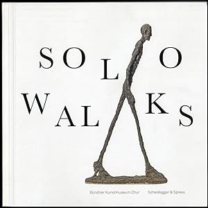 Seller image for Solo Walks. Eine Galerie des Gehens. for sale by Antiquariat Dennis R. Plummer