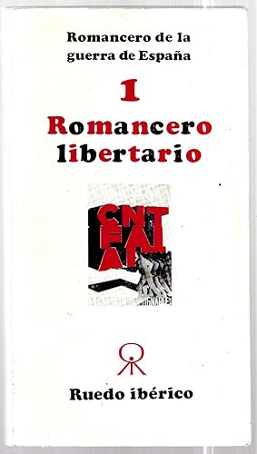 Romancero de la guerra de España, 1. Romancero libertario . Ruedo Ibérico