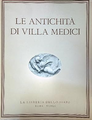 Imagen del vendedor de Le antichita' di Villa Medici a la venta por Miliardi di Parole
