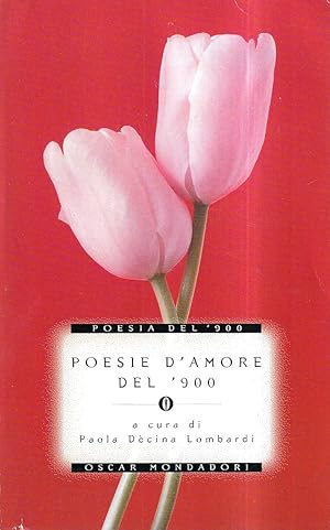 Seller image for Poesie d'Amore del '900 for sale by Il Salvalibro s.n.c. di Moscati Giovanni