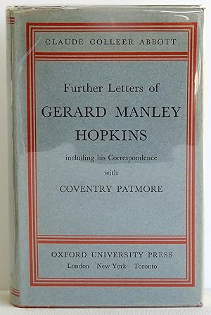 Seller image for Further Letters of Gerard Manley Hopkins including his Correspondence with Coventry Patmore for sale by Argyl Houser, Bookseller