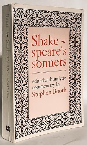 Shakespeare's Sonnets. Edited with Analytic Commentary by Stephen Booth.