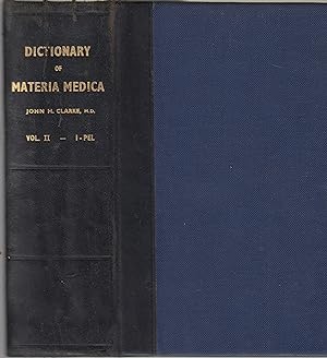 Seller image for A Dictionary of Practical Materia Medica - Volume II: Iberis-Pelargonium Reniforme for sale by PRISCA