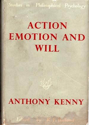 Image du vendeur pour Action, Emotion and Will (Studies in Philosophial Psychology Series) mis en vente par Dorley House Books, Inc.