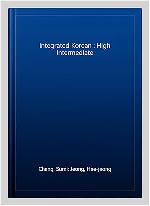 Imagen del vendedor de Integrated Korean : High Intermediate a la venta por GreatBookPricesUK
