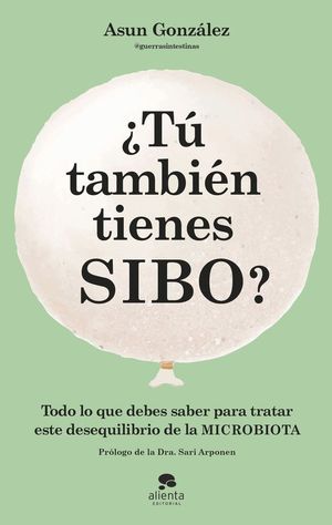 TÚ TAMBIÉN TIENES SIBO?