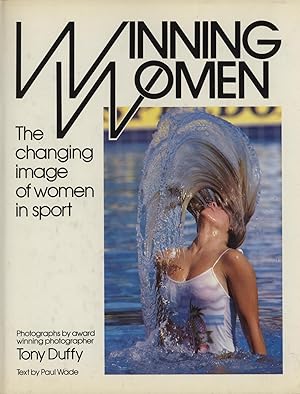 Seller image for WINNING WOMEN - THE CHANGING IMAGE OF WOMEN IN SPORT for sale by Sportspages