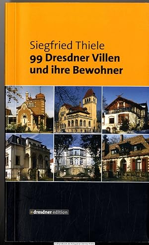 99 Dresdner Villen und ihre Bewohner