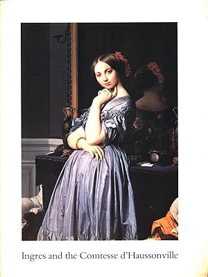 Bild des Verkufers fr Ingres and the Comtesse d'Haussonville zum Verkauf von Librodifaccia
